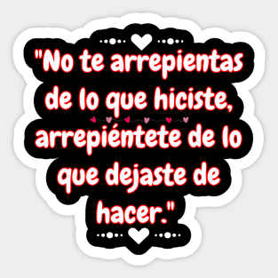 No te arrepientas, Viste tu Fortaleza, y Libera la Belleza de Ser Auténtico." 💪👕✨ Sticker